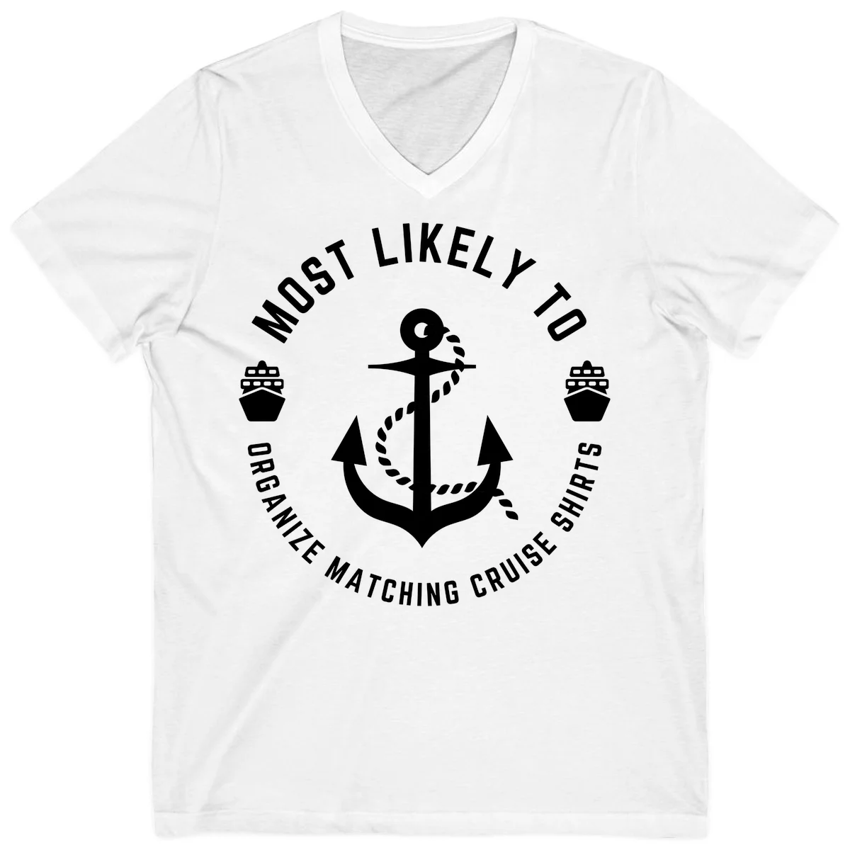 Most Likely To Organize Matching Cruise Shirts V-Neck in White