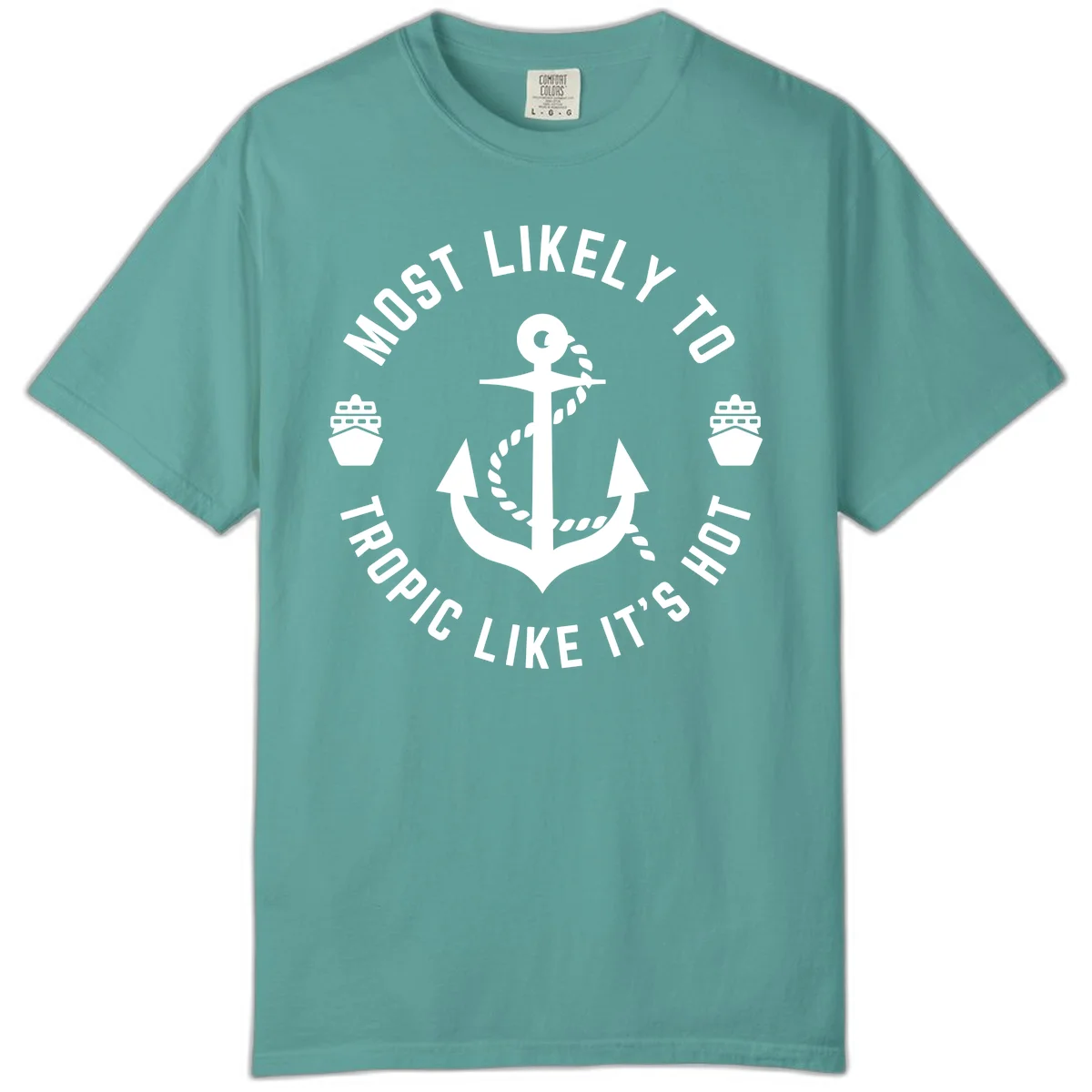 Most Likely To Tropical Like It's Hot Comfort Color T-Shirt in Seafoam