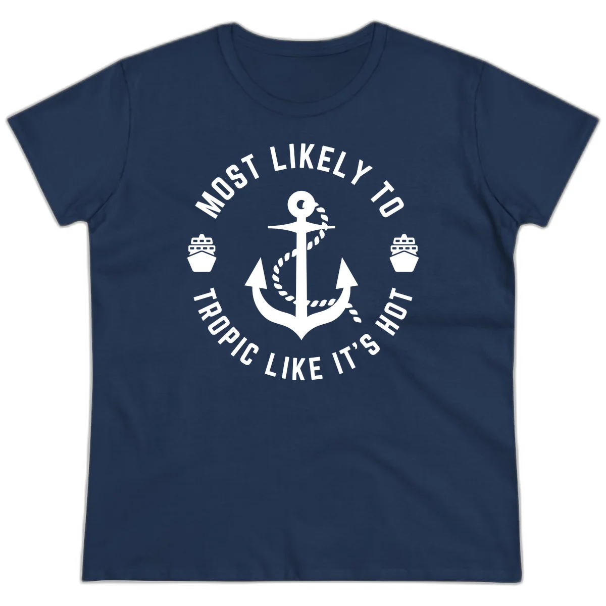 Most Likely To Tropical Like It's Hot Ladies Tee in Navy