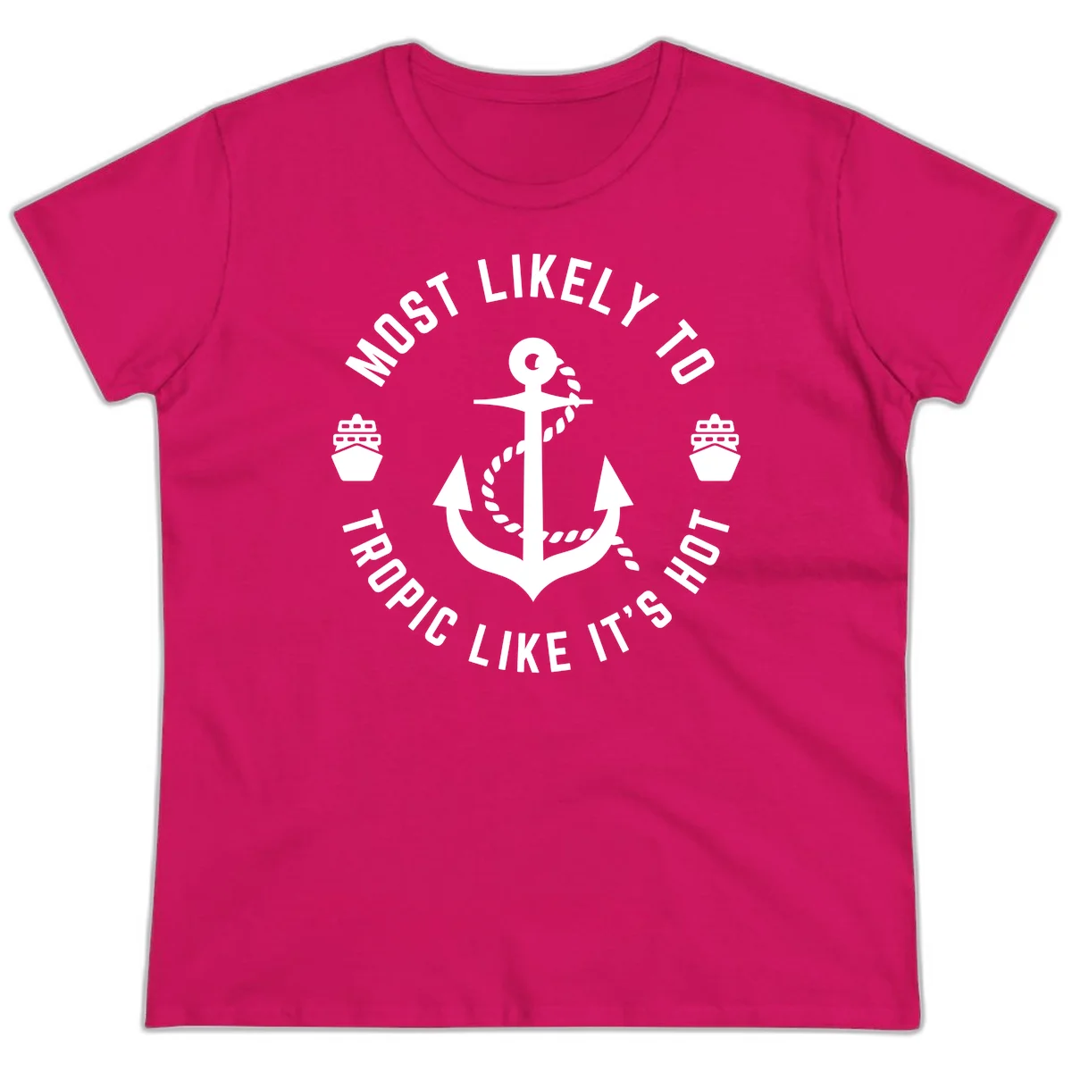 Most Likely To Tropical Like It's Hot Ladies Tee in Heliconia