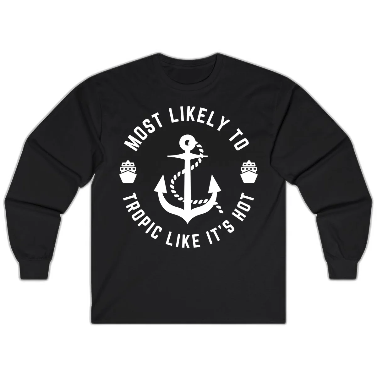 Most Likely To Tropical Like It's Hot Long Sleeve in Black