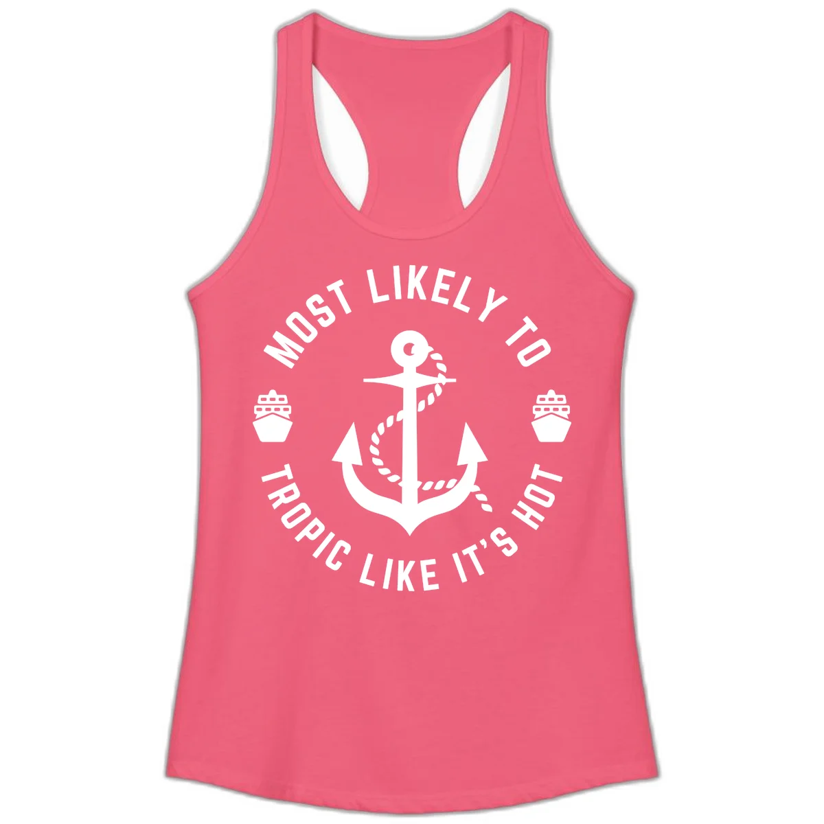 Most Likely To Tropical Like It's Hot Ladies Tank Top in Hot Pink