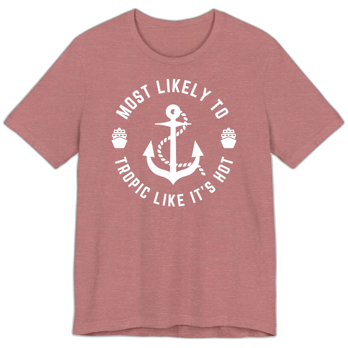 Most Likely To Tropical Like It's Hot Premium T-Shirt in Heather Mauve