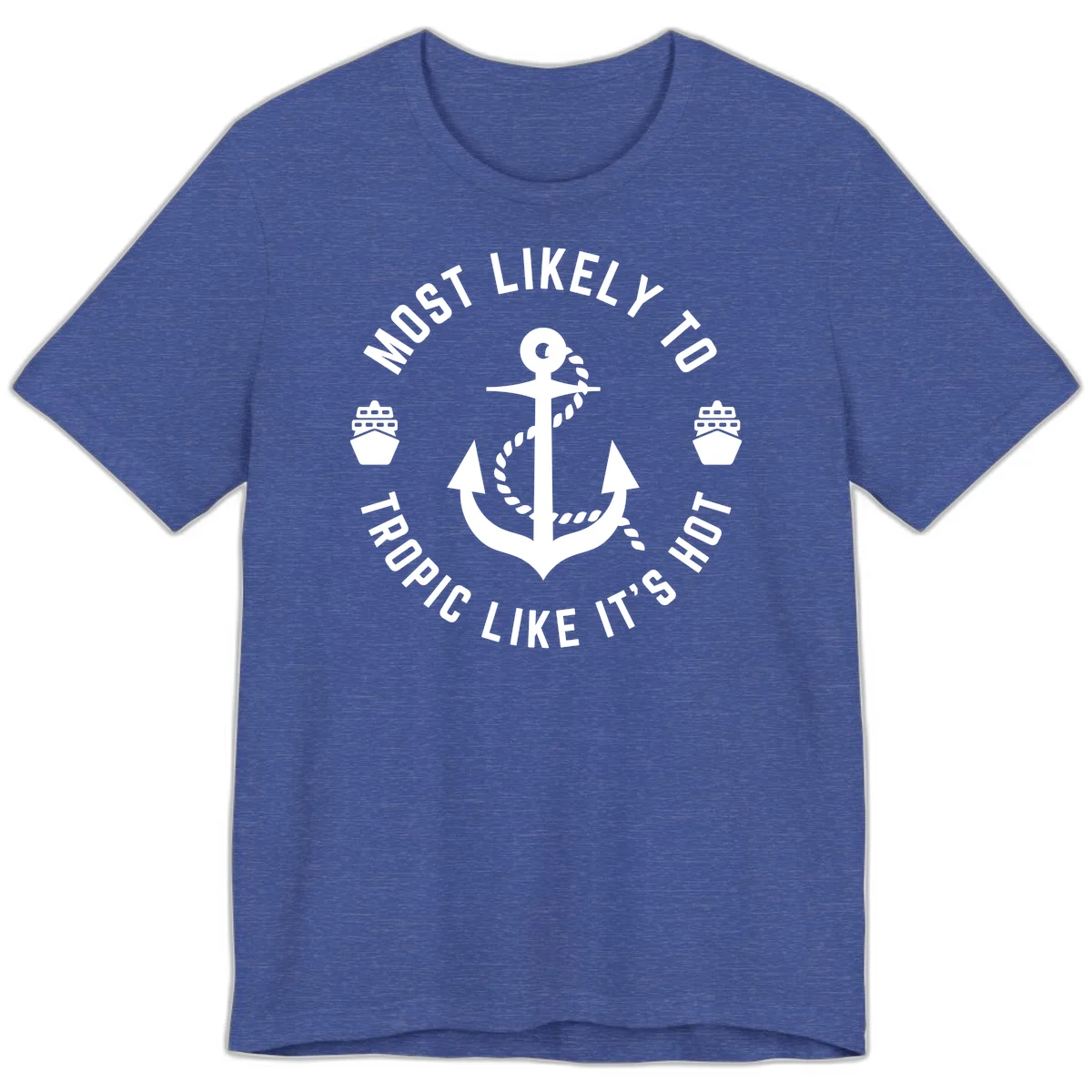 Most Likely To Tropical Like It's Hot Premium T-Shirt in Heather True Royal