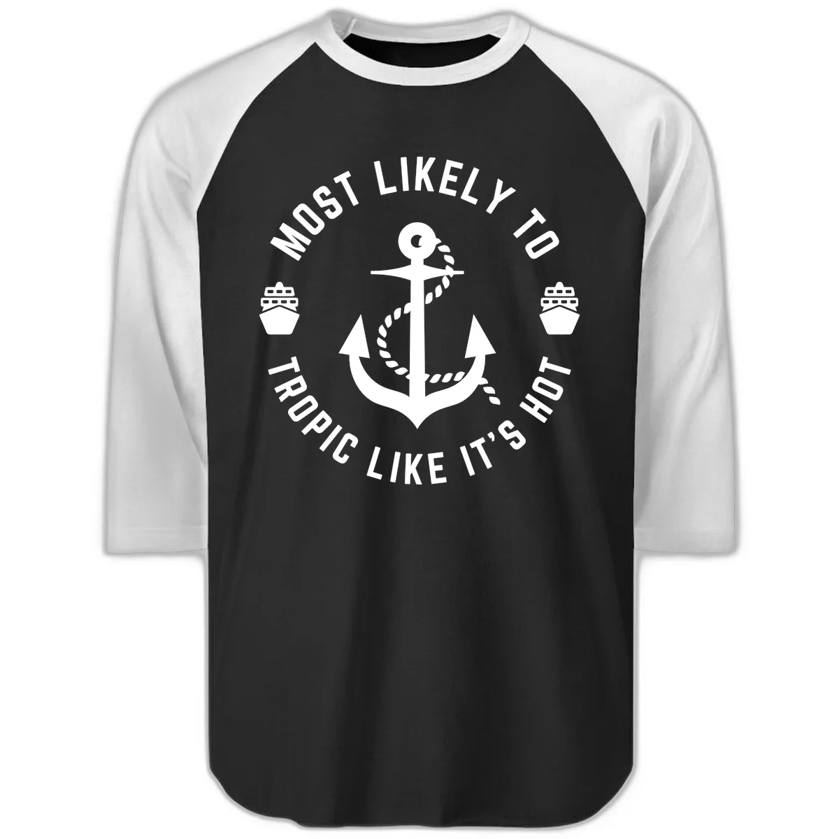 Most Likely To Tropical Like It's Hot Raglan 3/4 Sleeve in Black White