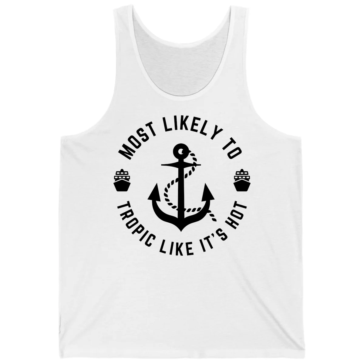Most Likely To Tropical Like It's Hot Tank Top in White