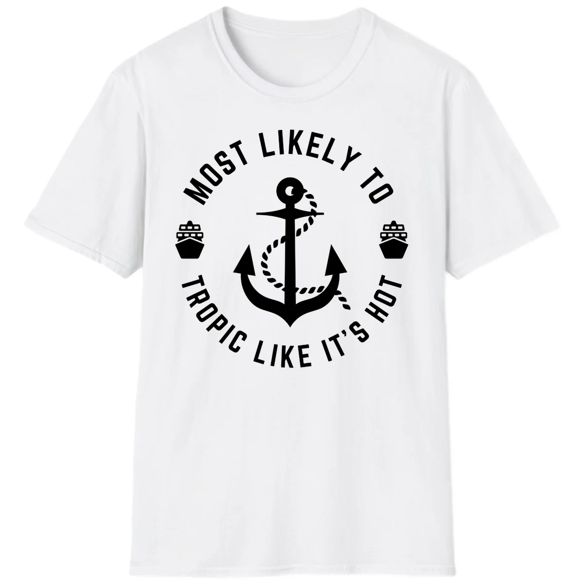 Most Likely To Tropical Like It's Hot T-Shirt in White