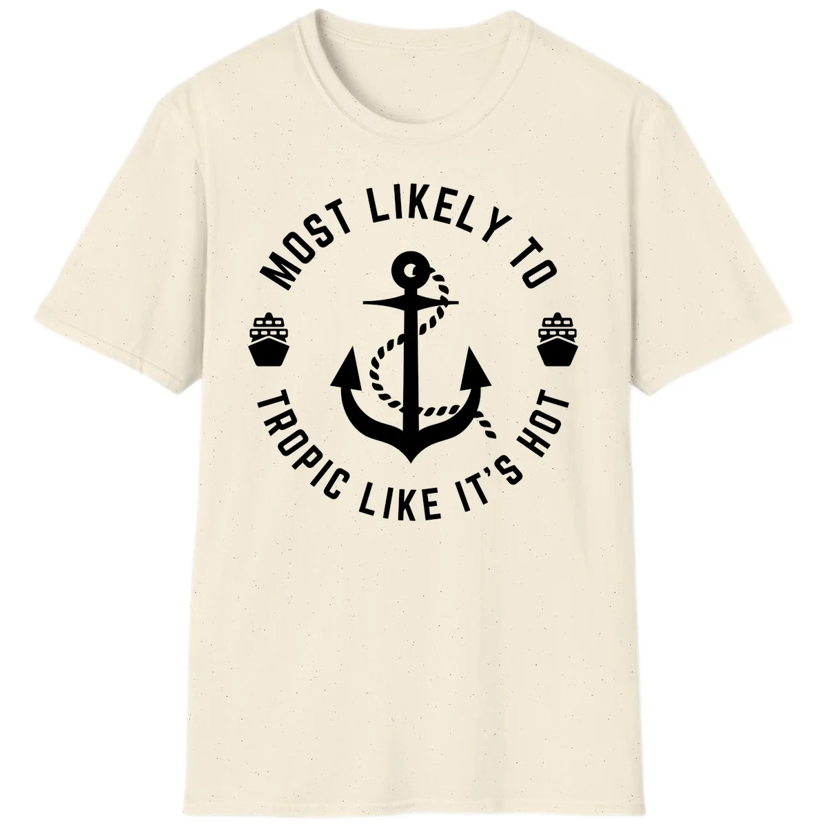 Most Likely To Tropical Like It's Hot T-Shirt in Natural