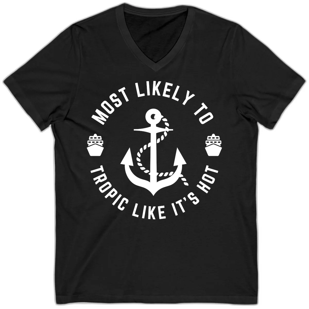 Most Likely To Tropical Like It's Hot V-Neck T-Shirt in Black