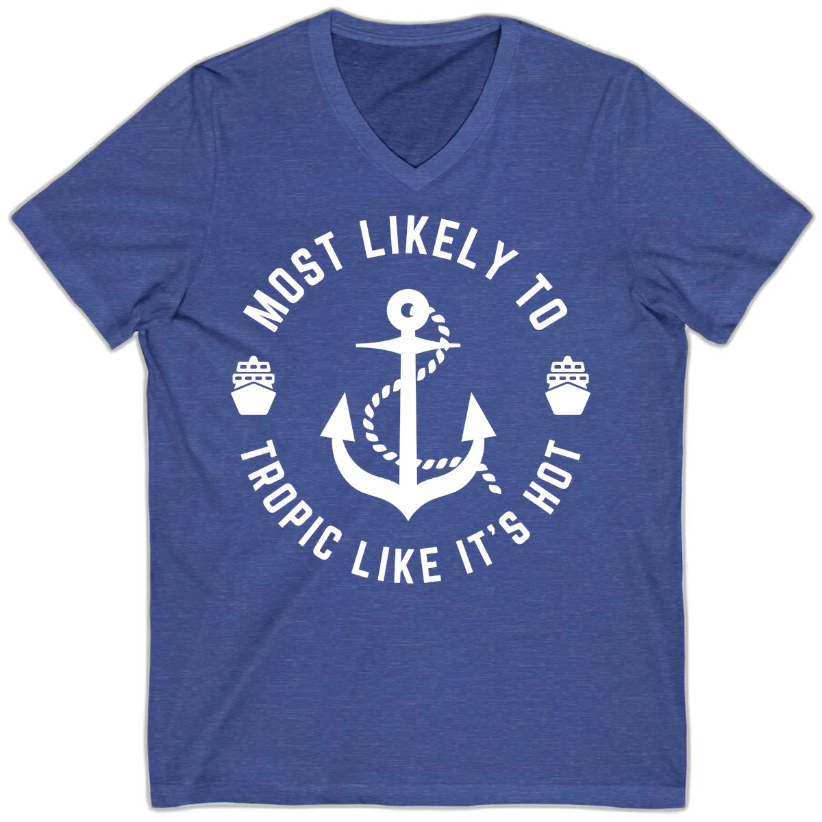 Most Likely To Tropical Like It's Hot V-Neck T-Shirt in Heather True Royal
