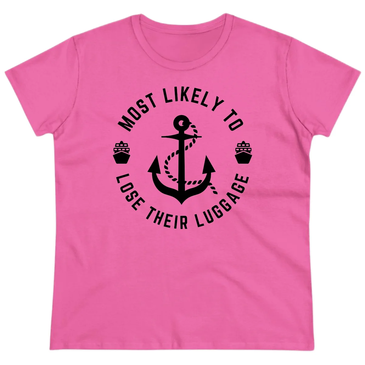 Most Likely To Lose Their Luggage Ladies Tee in Azalea