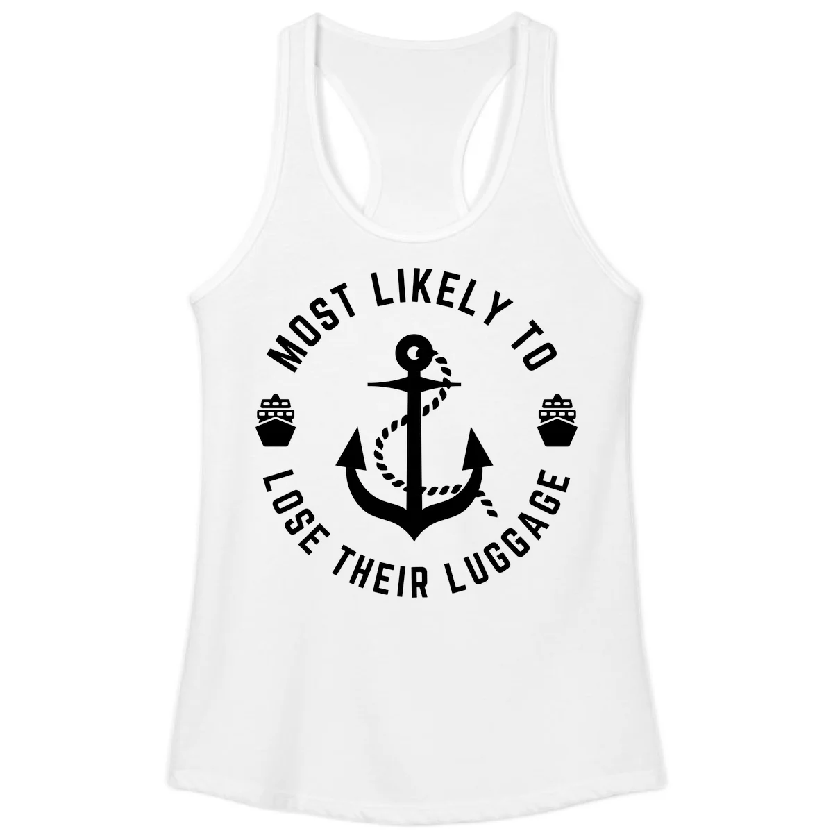 Most Likely To Lose Their Luggage Ladies Tank Top in White