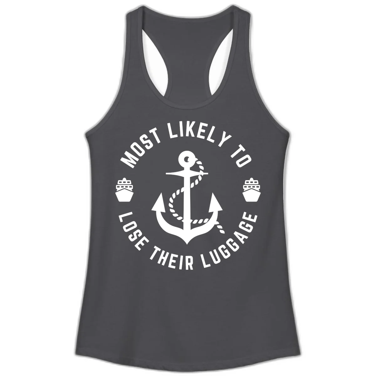 Most Likely To Lose Their Luggage Ladies Tank Top in Solid Dark Gray
