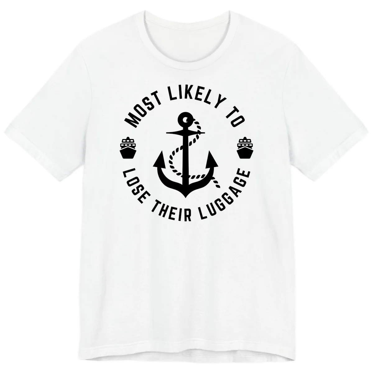 Most Likely To Lose Their Luggage Premium T-Shirt in White