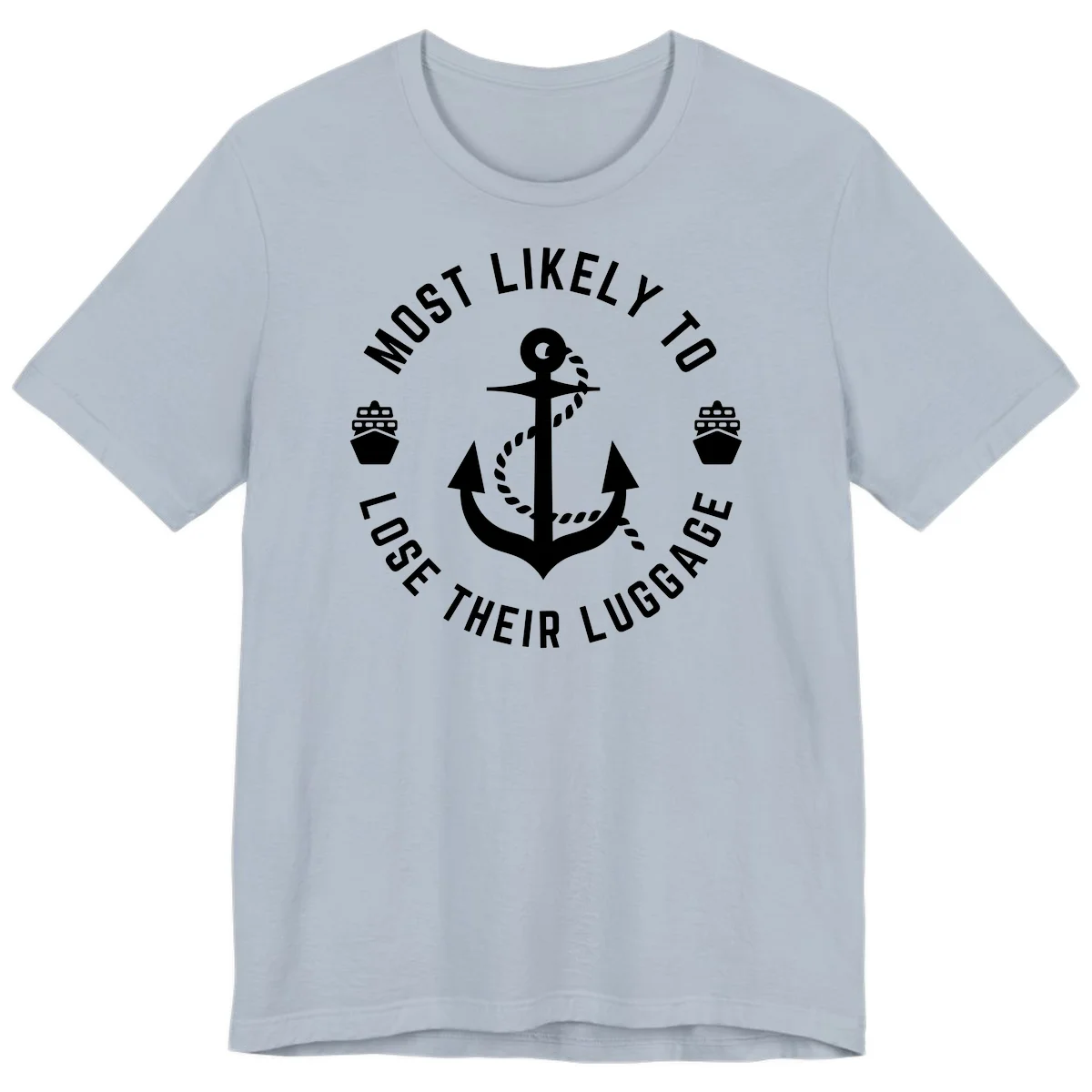 Most Likely To Lose Their Luggage Premium T-Shirt in Light Blue