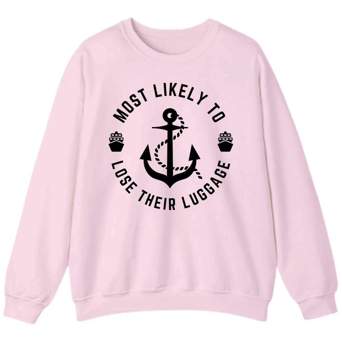 Most Likely To Lose Their Luggage Sweatshirt in Light Pink