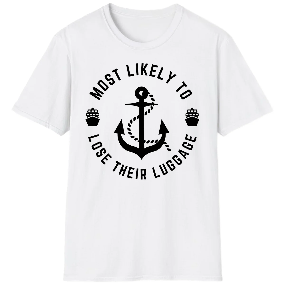Most Likely To Lose Their Luggage T-Shirt in White