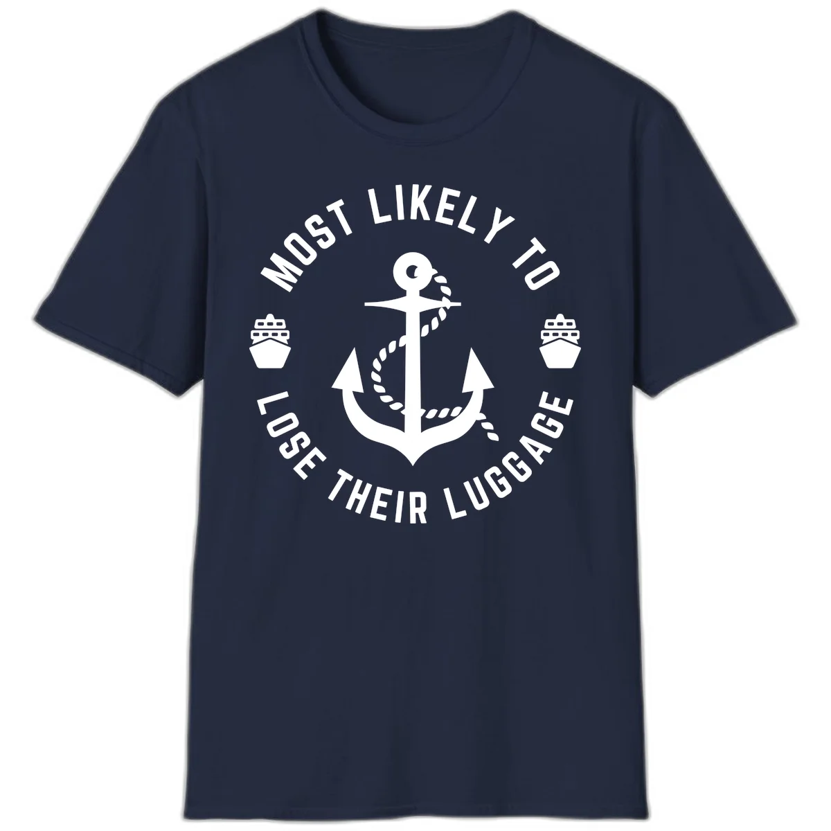 Most Likely To Lose Their Luggage T-Shirt in Navy