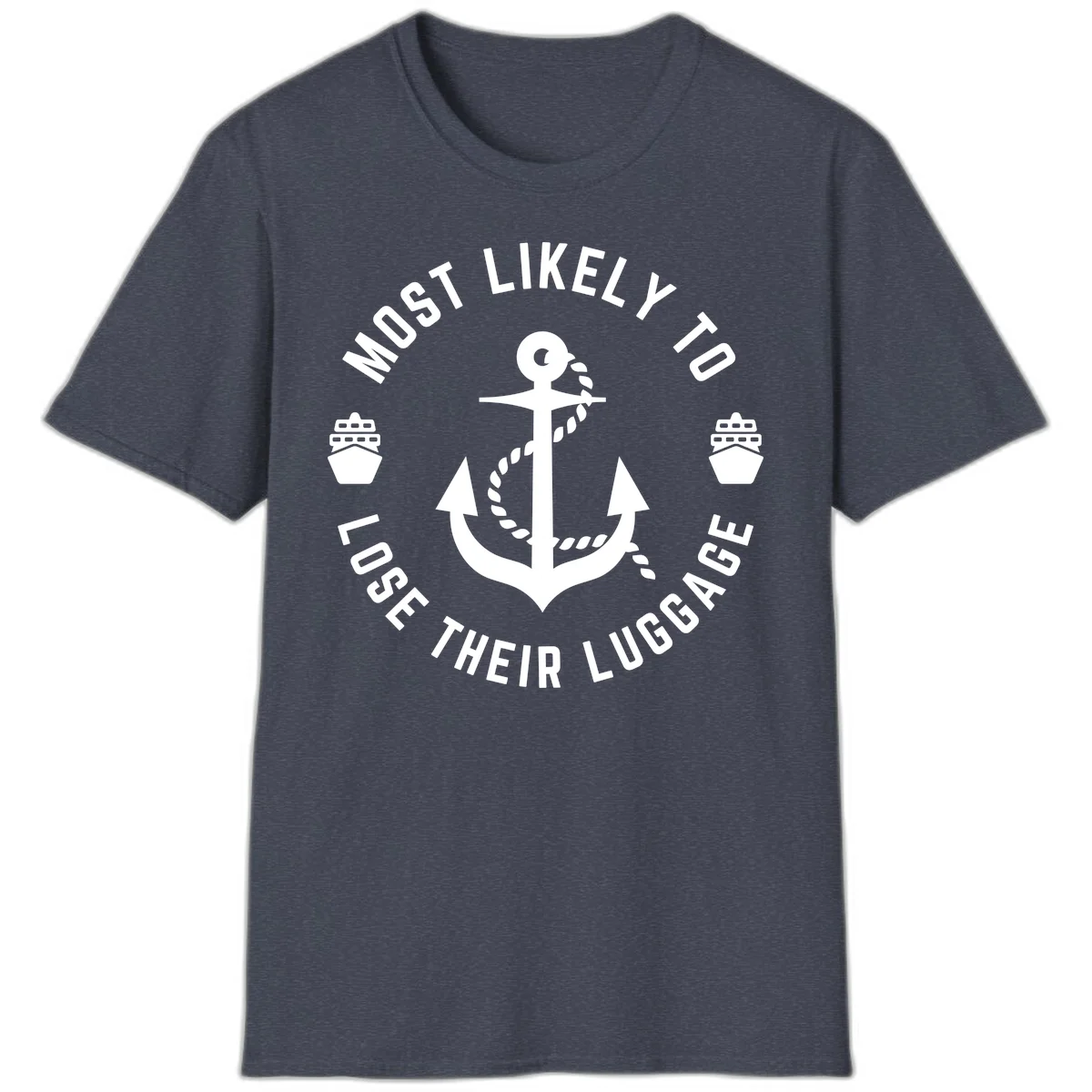 Most Likely To Lose Their Luggage T-Shirt in Heather Navy
