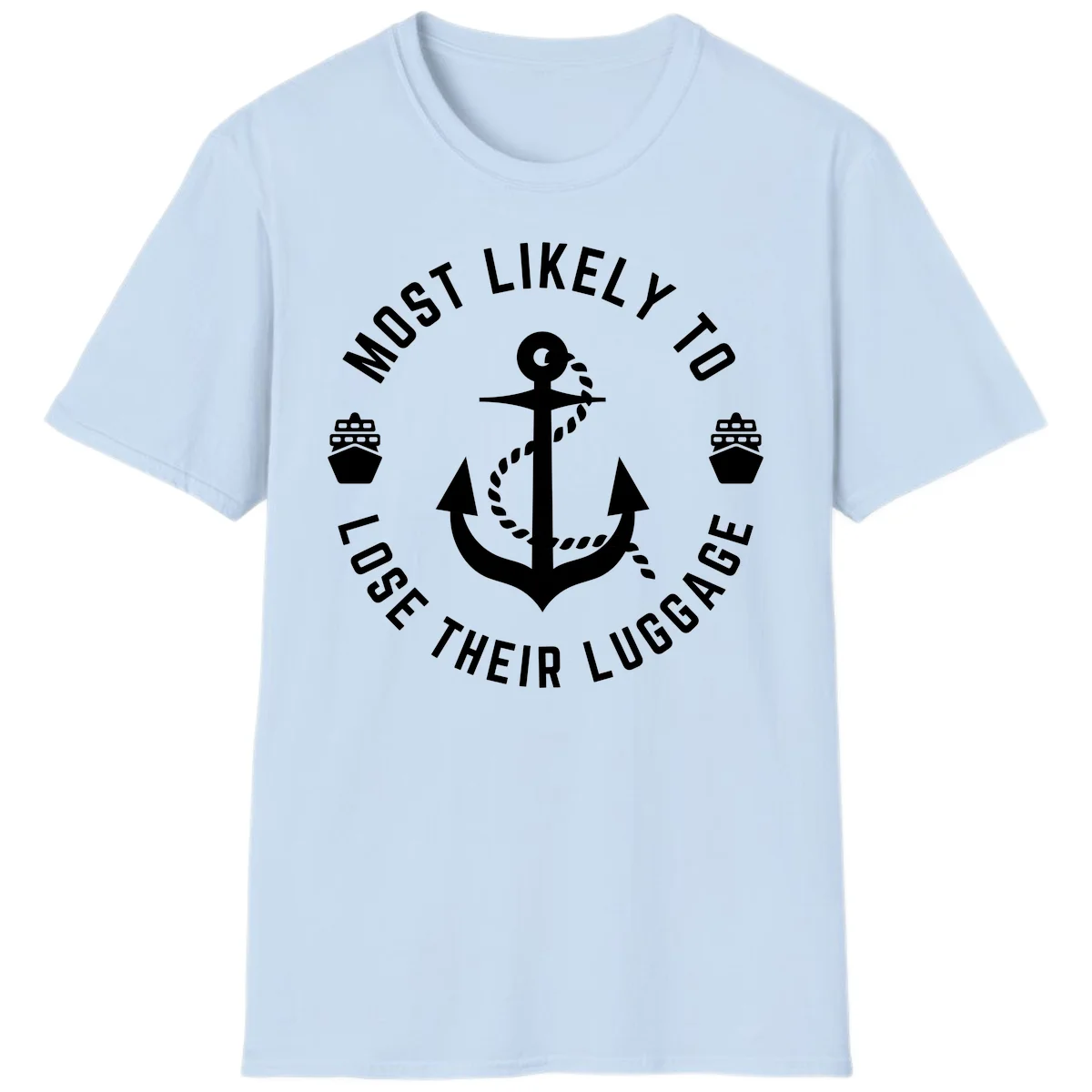 Most Likely To Lose Their Luggage T-Shirt in Light Blue