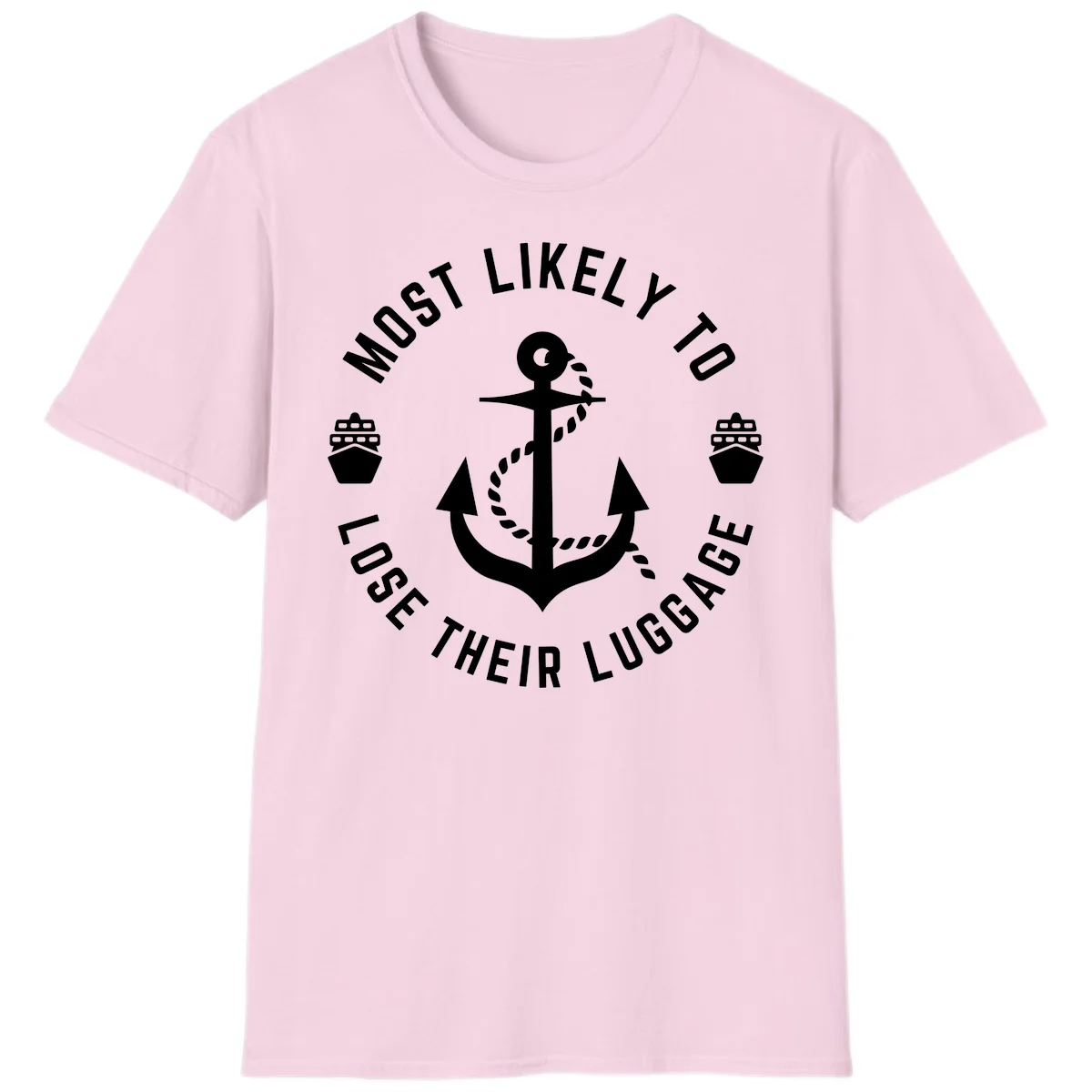 Most Likely To Lose Their Luggage T-Shirt in Light Pink