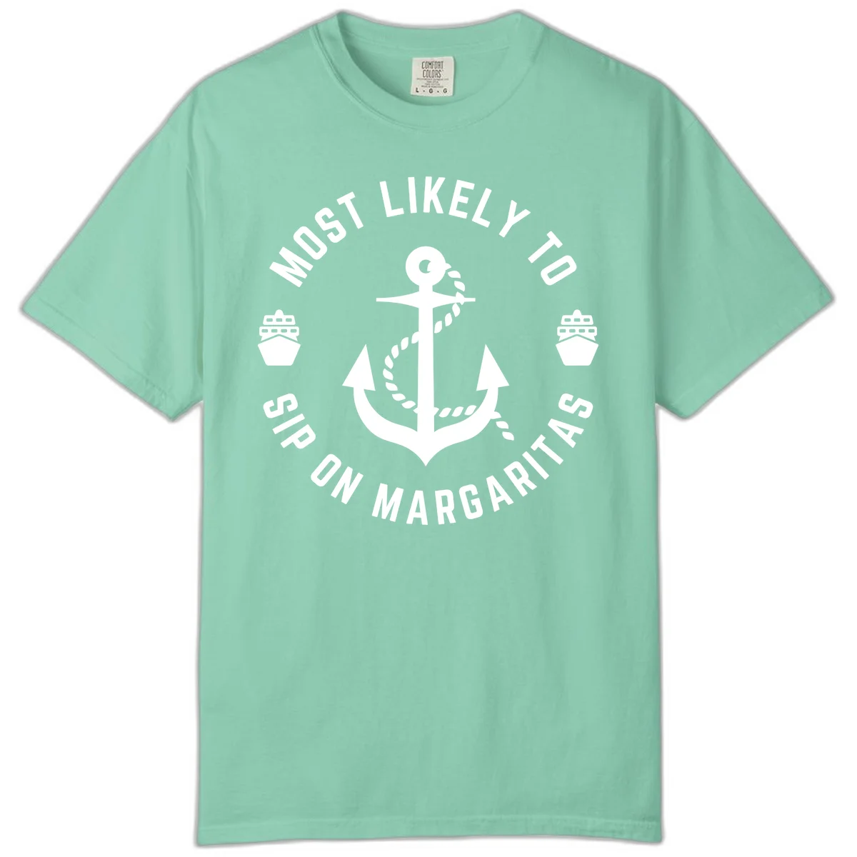 Most Likely To Ship On Margaritas Comfort Color in Island Reef