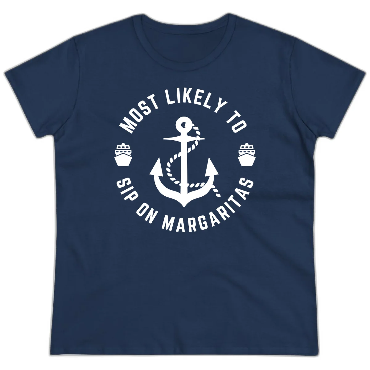 Most Likely To Ship On Margaritas Ladies Tee in Navy