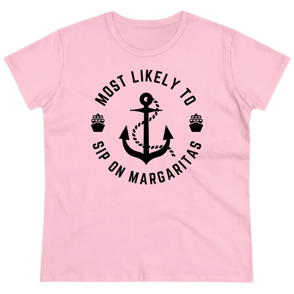 Most Likely To Ship On Margaritas Ladies Tee in Light Pink