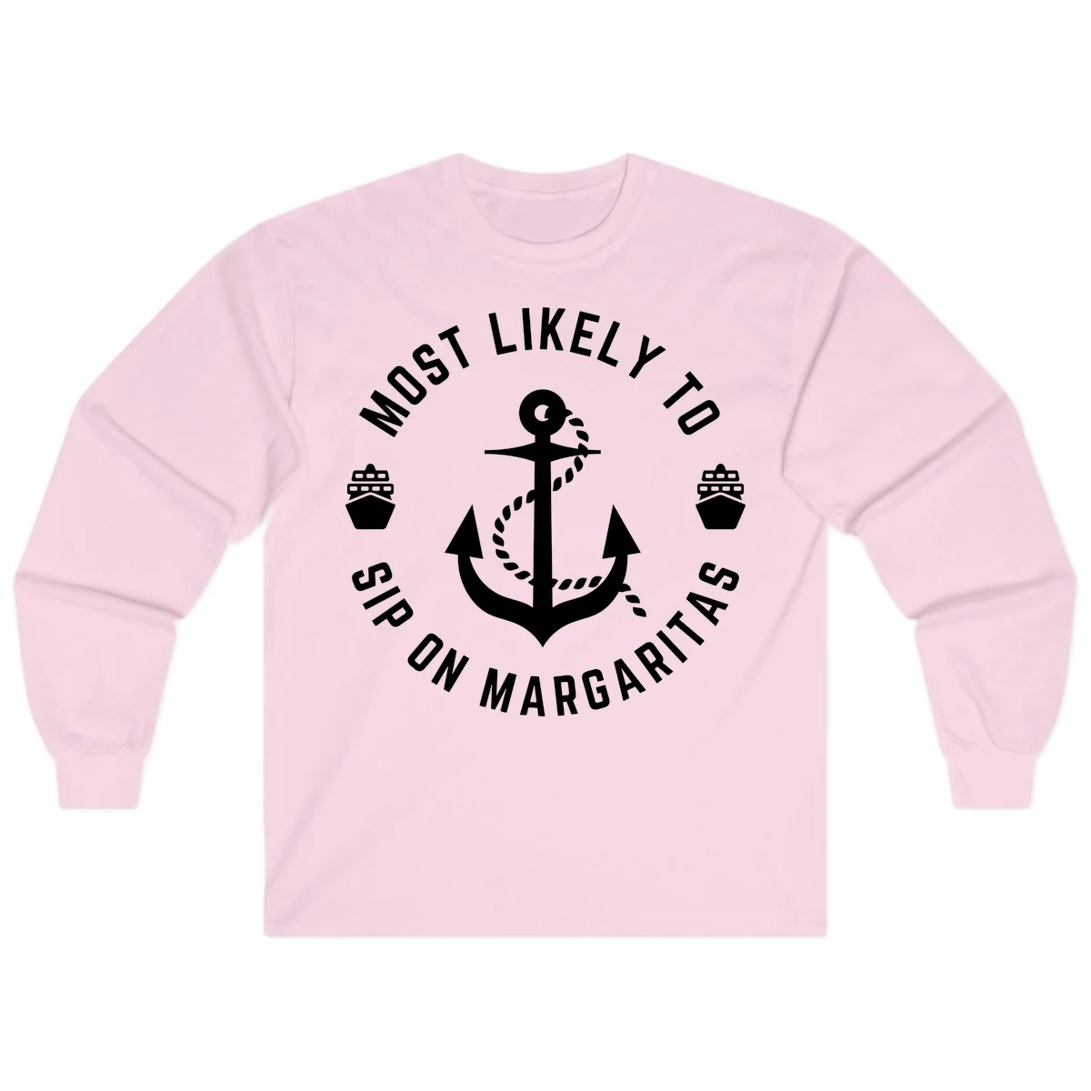 Most Likely To Ship On Margaritas Long Sleeve in Light Pink