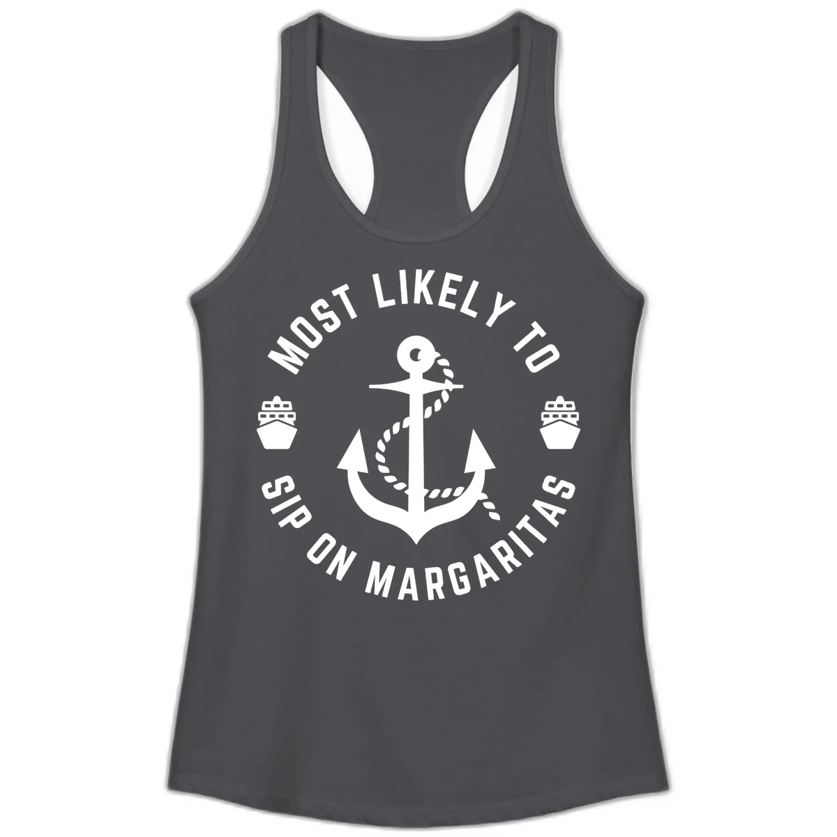 Most Likely To Ship On Margaritas Ladies Tank in Solid Dark Gray