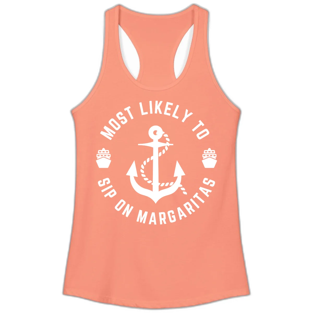 Most Likely To Ship On Margaritas Ladies Tank in Solid Light Orange