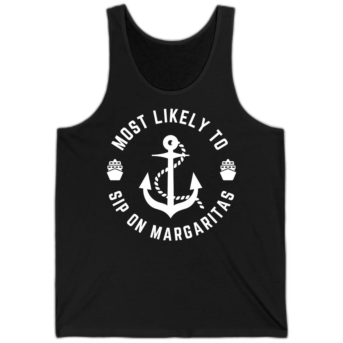 Most Likely To Ship On Margaritas Tank in Black