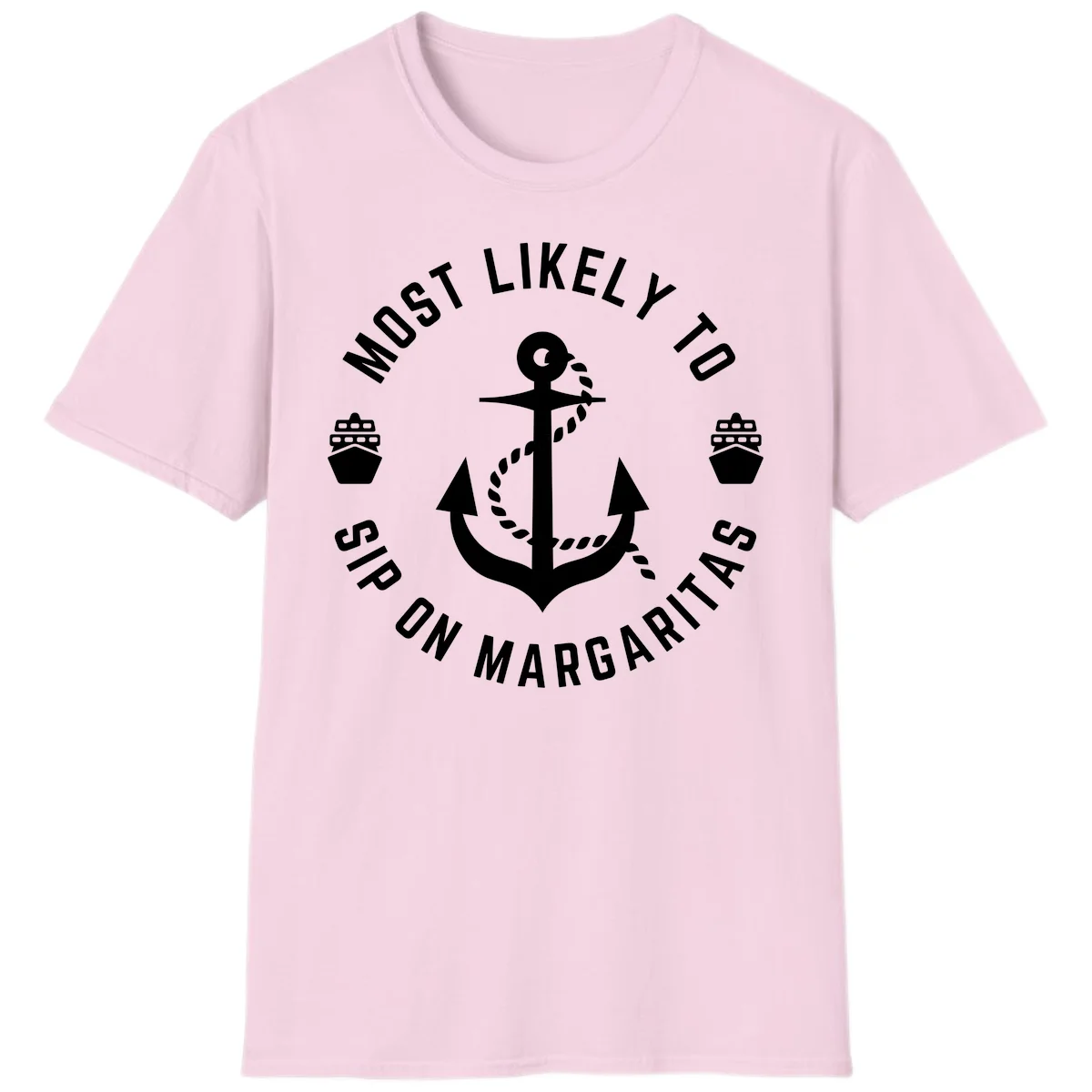 Most Likely To Ship On Margaritas T-Shirt in Light Pink