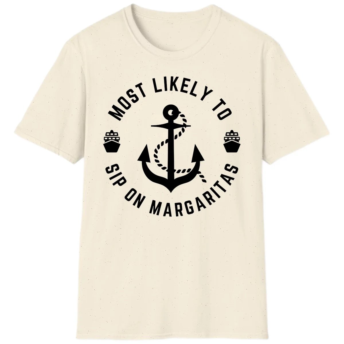 Most Likely To Ship On Margaritas T-Shirt in Natural