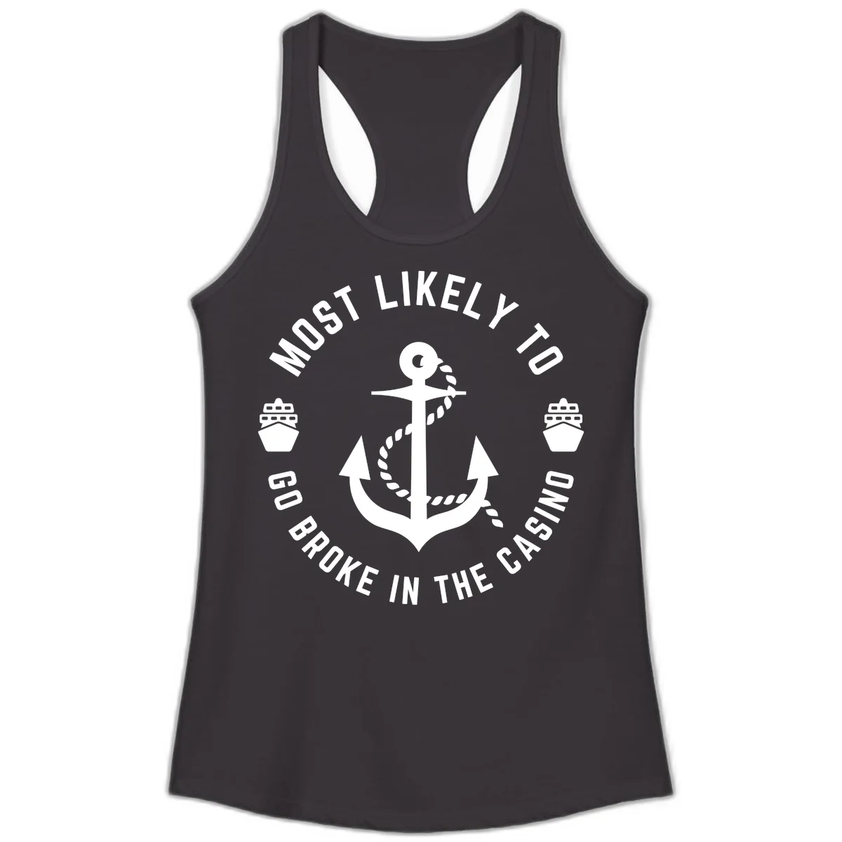 Most Likely To Go Broke In The Casino Ladies Tank in Black
