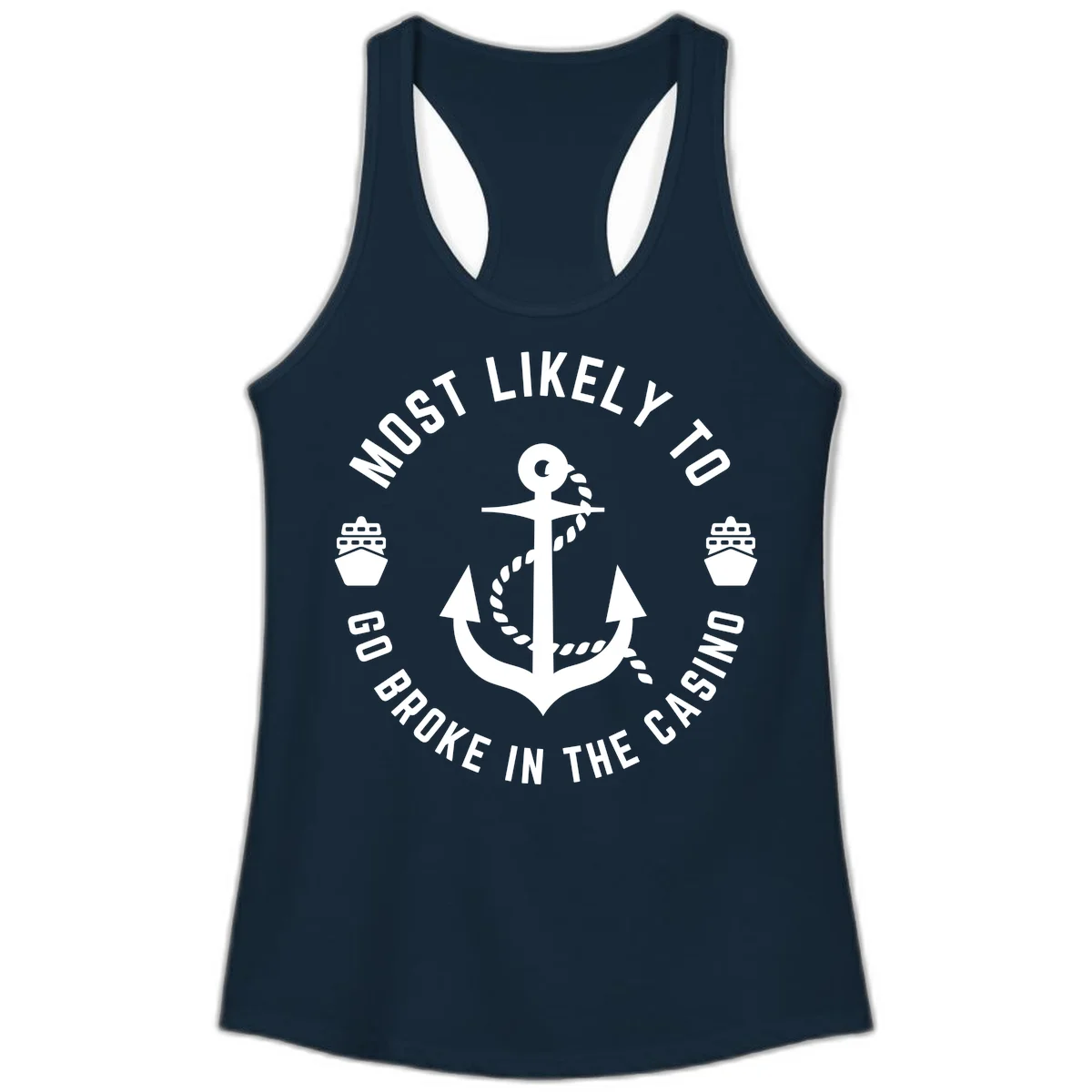 Most Likely To Go Broke In The Casino Ladies Tank in Solid Midnight Navy