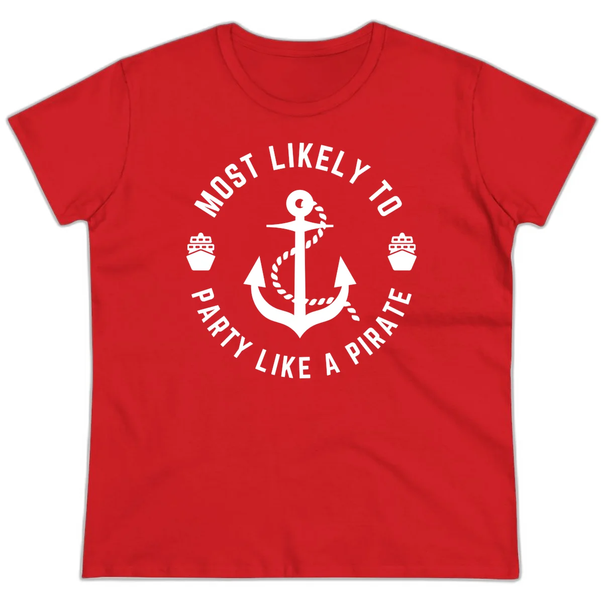 Most Likely To Party Like A Pirate Ladies Tee in Red