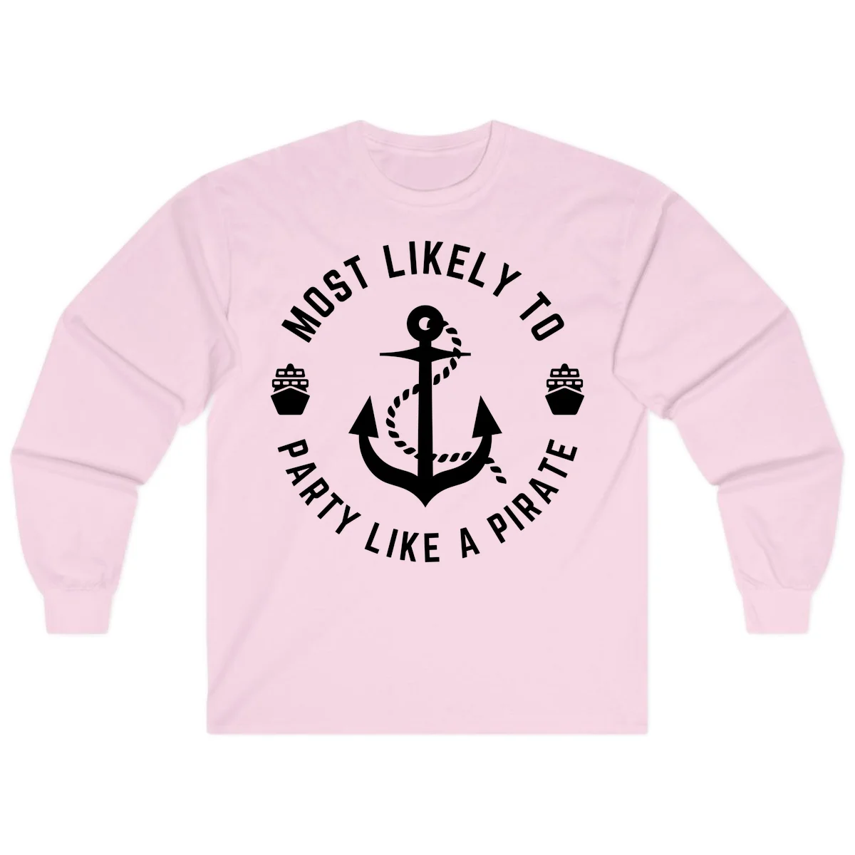 Most Likely To Party Like A Pirate Long Sleeve Tee in Light Pink
