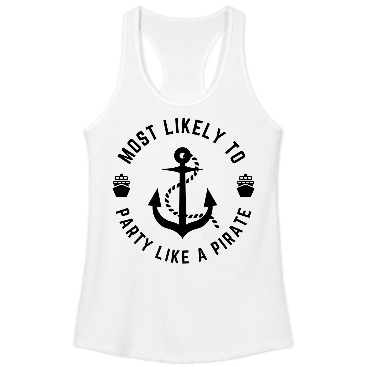 Most Likely To Party Like A Pirate Ladies Tank in White