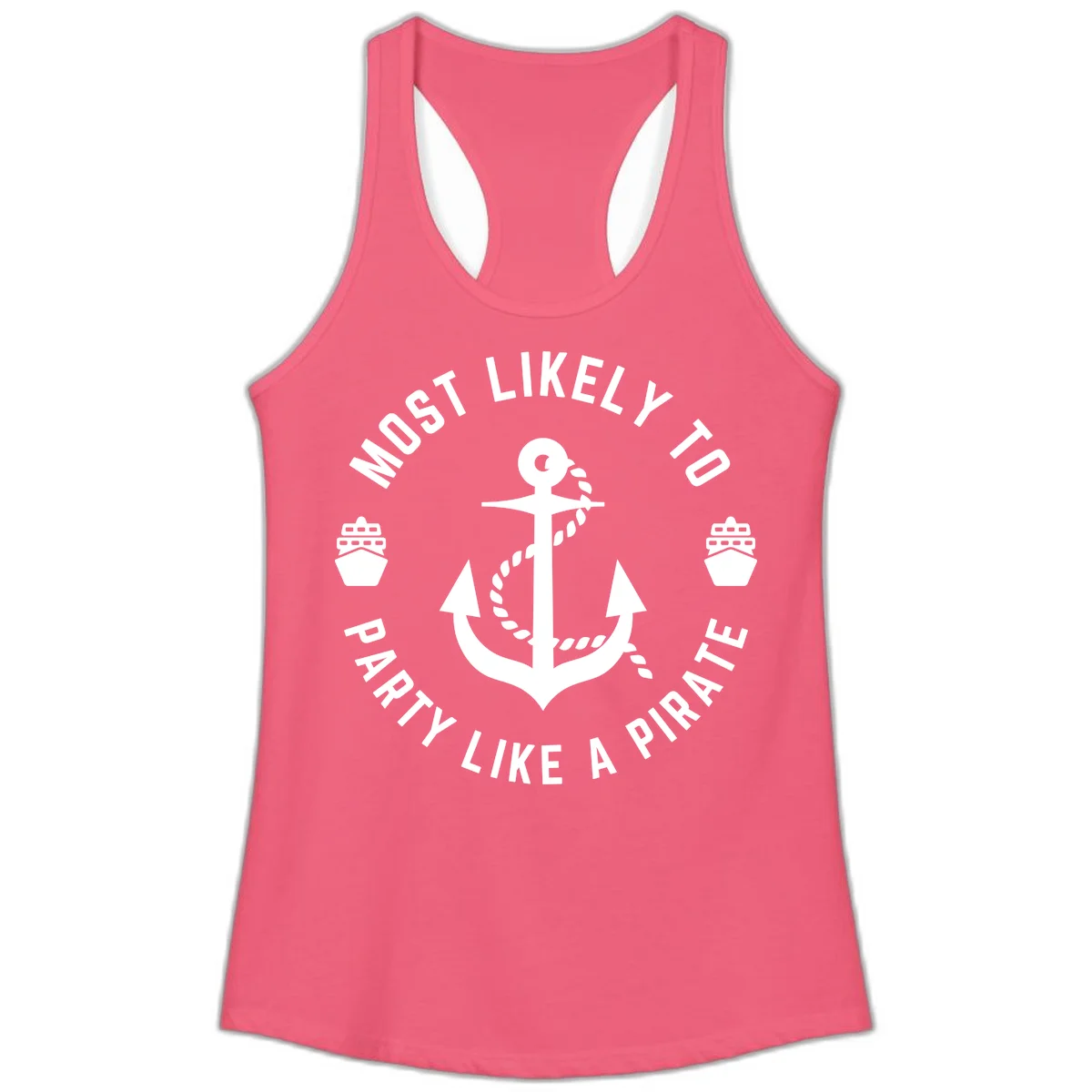 Most Likely To Party Like A Pirate Ladies Tank in Hot Pink