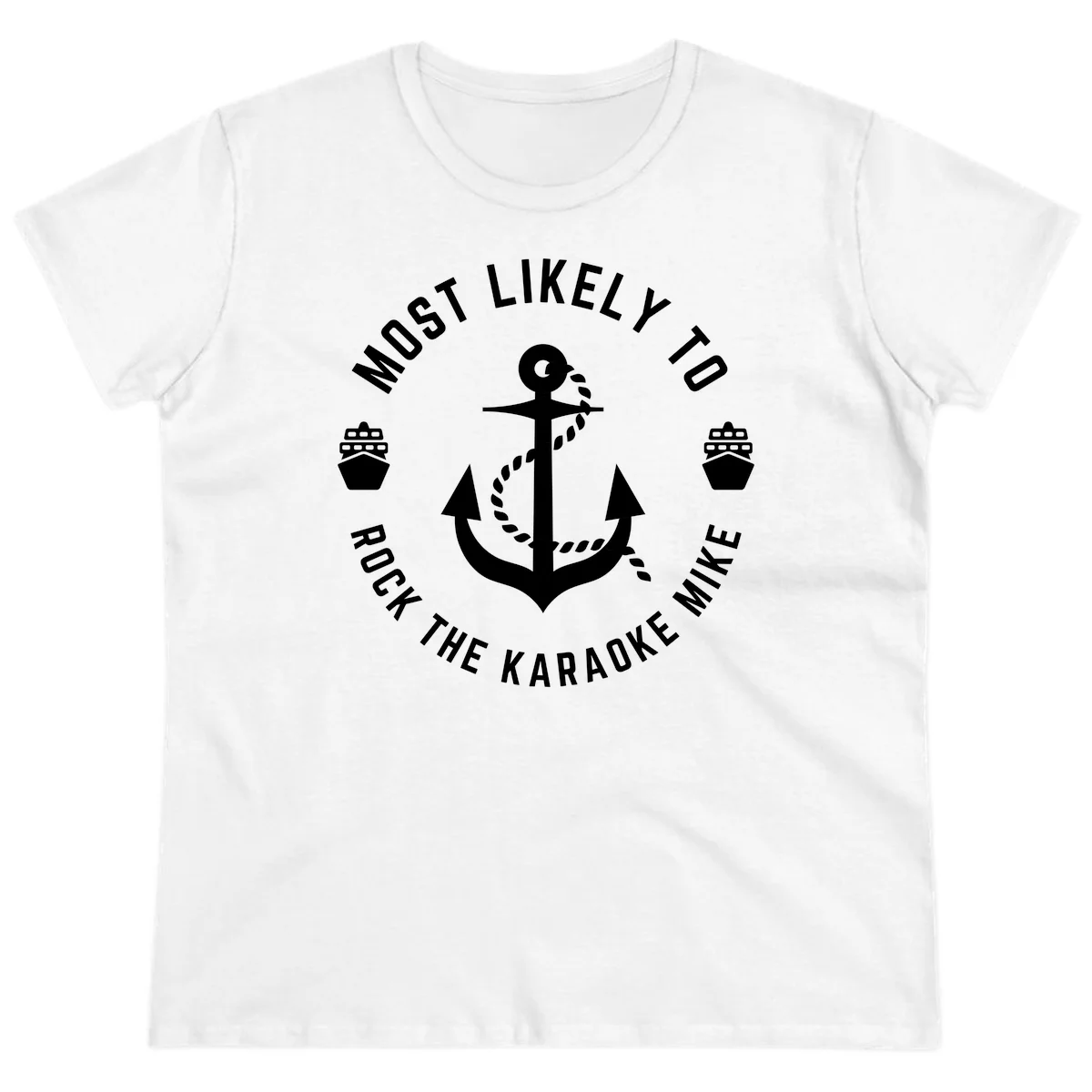 Most Likely To Rock The Karaoke Cruise Ladies Tee in White
