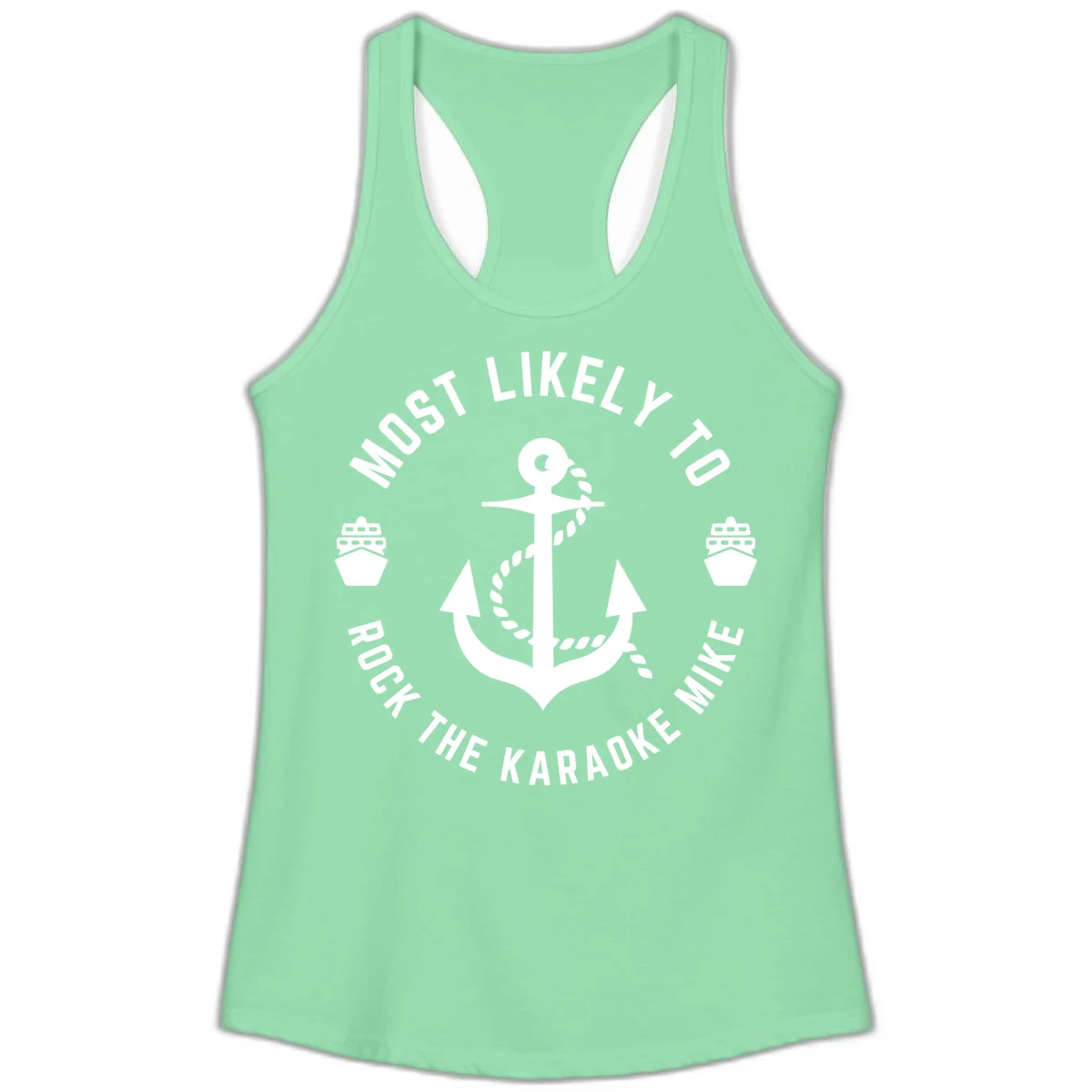 Most Likely To Rock The Karaoke Cruise Ladies Tank in Solid Mint