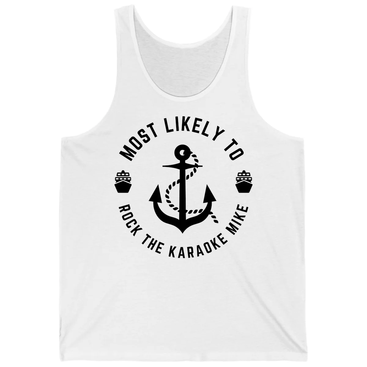 Most Likely To Rock The Karaoke Cruise Tank in White