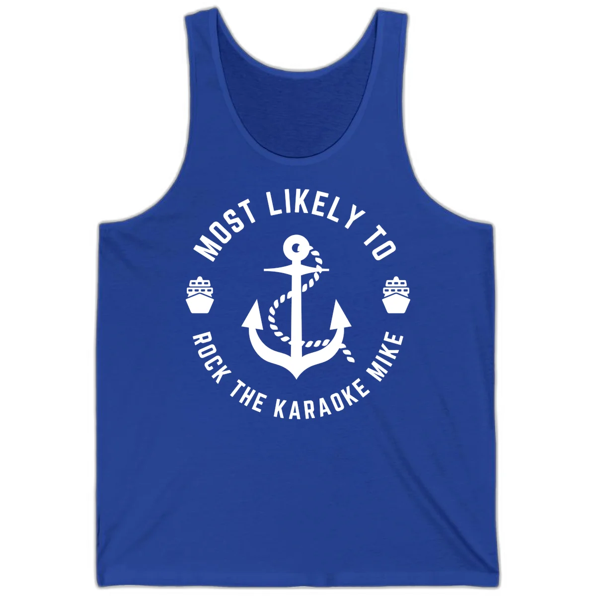 Most Likely To Rock The Karaoke Cruise Tank in True Royal