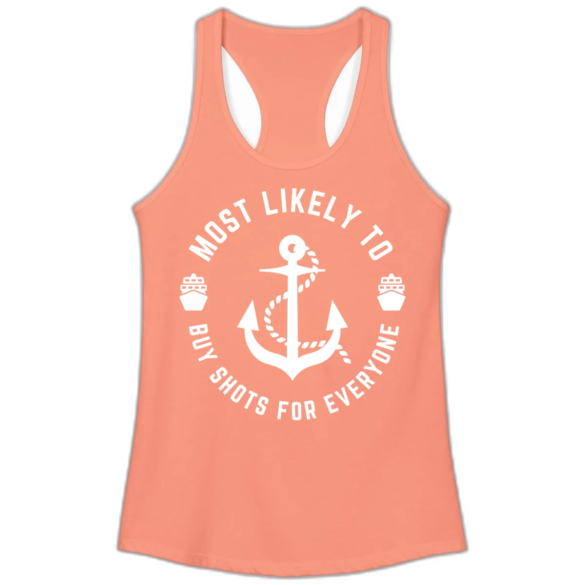 Most Likely To Buy Shots For Everyone Ladies Tank in Solid Light Orange