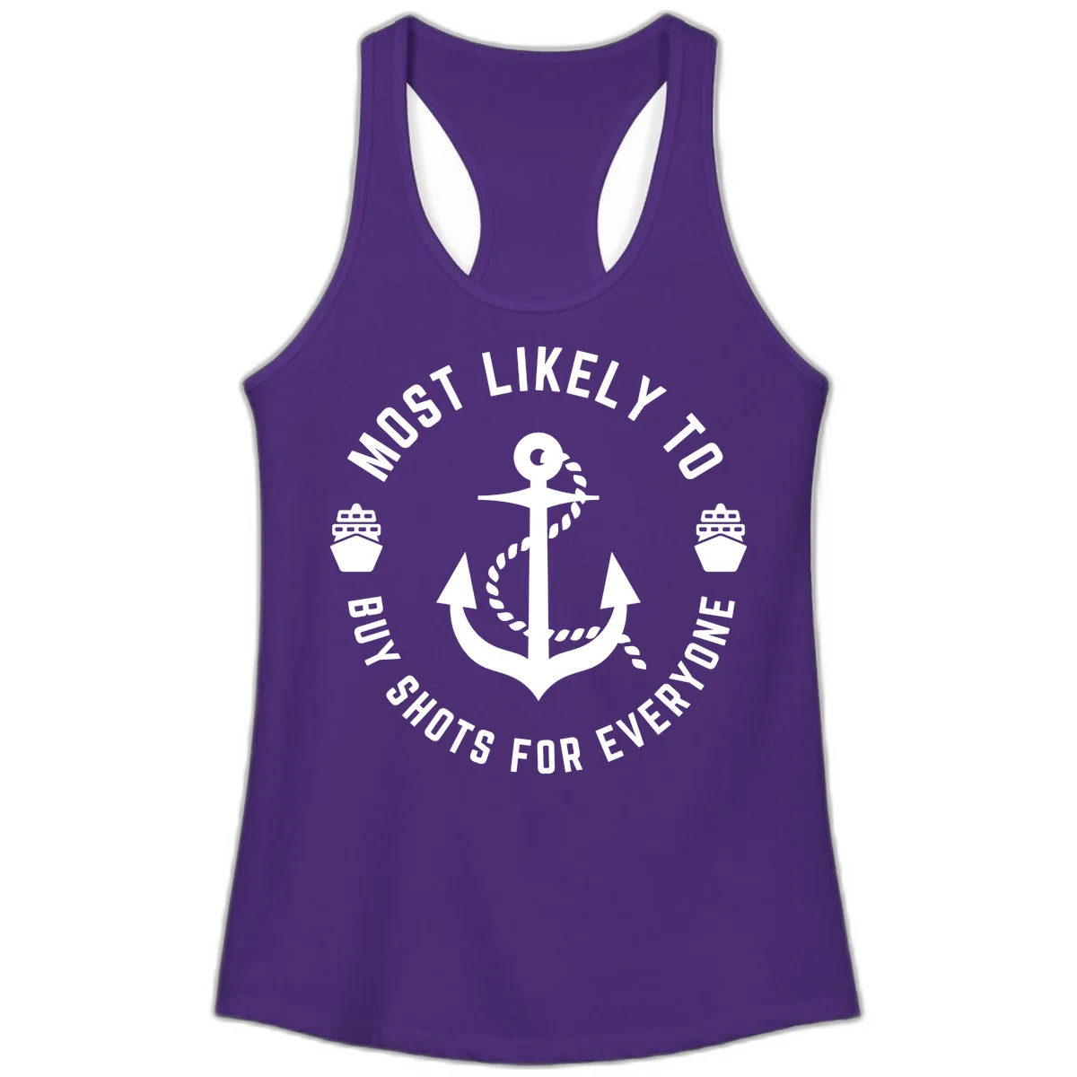 Most Likely To Buy Shots For Everyone Ladies Tank in Solid Purple Rush