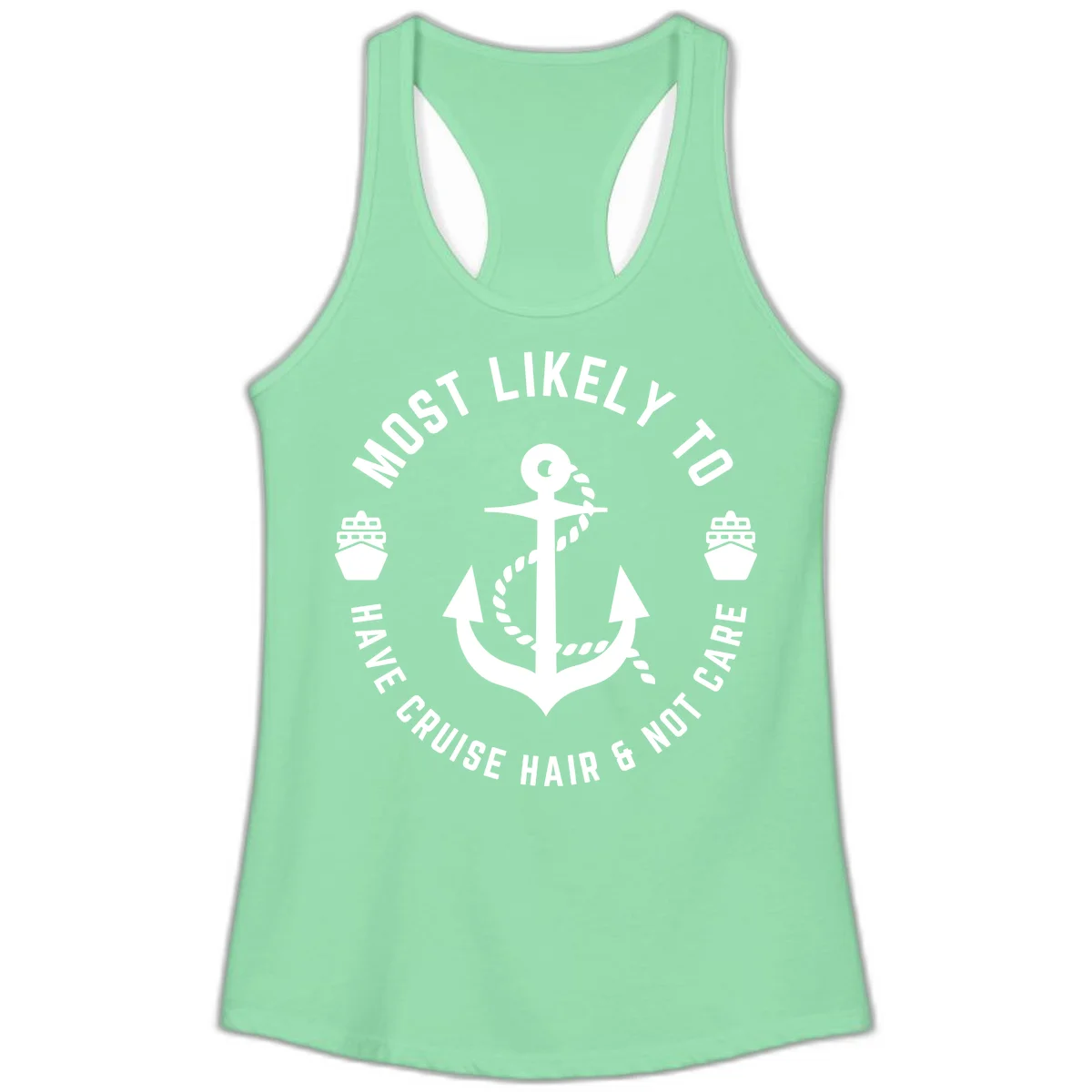 Most Likely To Have Cruise Hair & Not Care Ladies Tank in Solid Mint