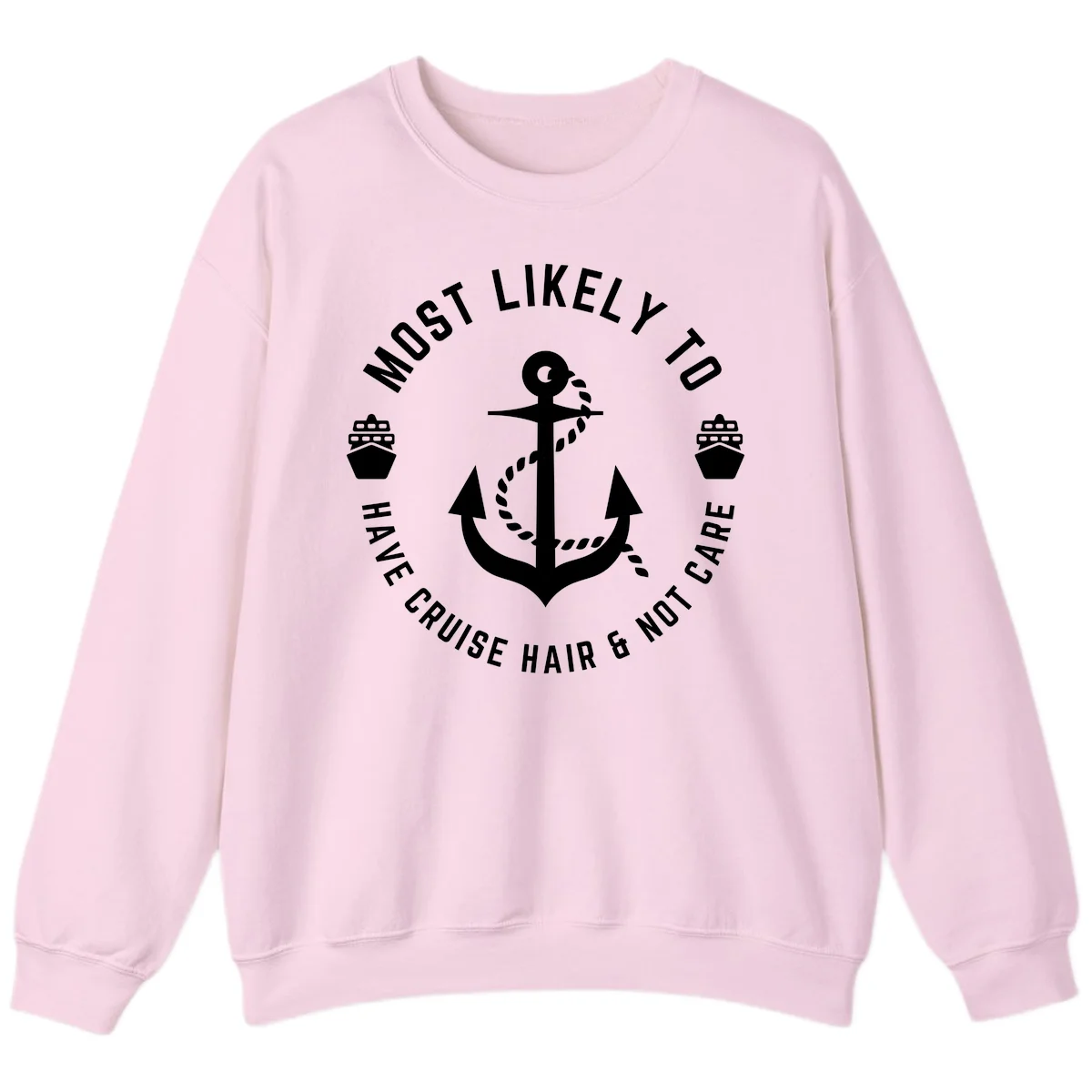Most Likely To Have Cruise Hair & Not Care Sweatshirt in Light Pink
