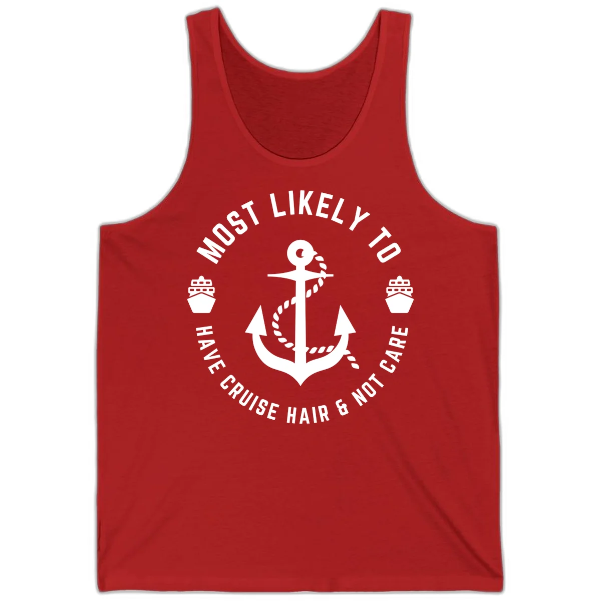 Most Likely To Have Cruise Hair & Not Care Tank in Red