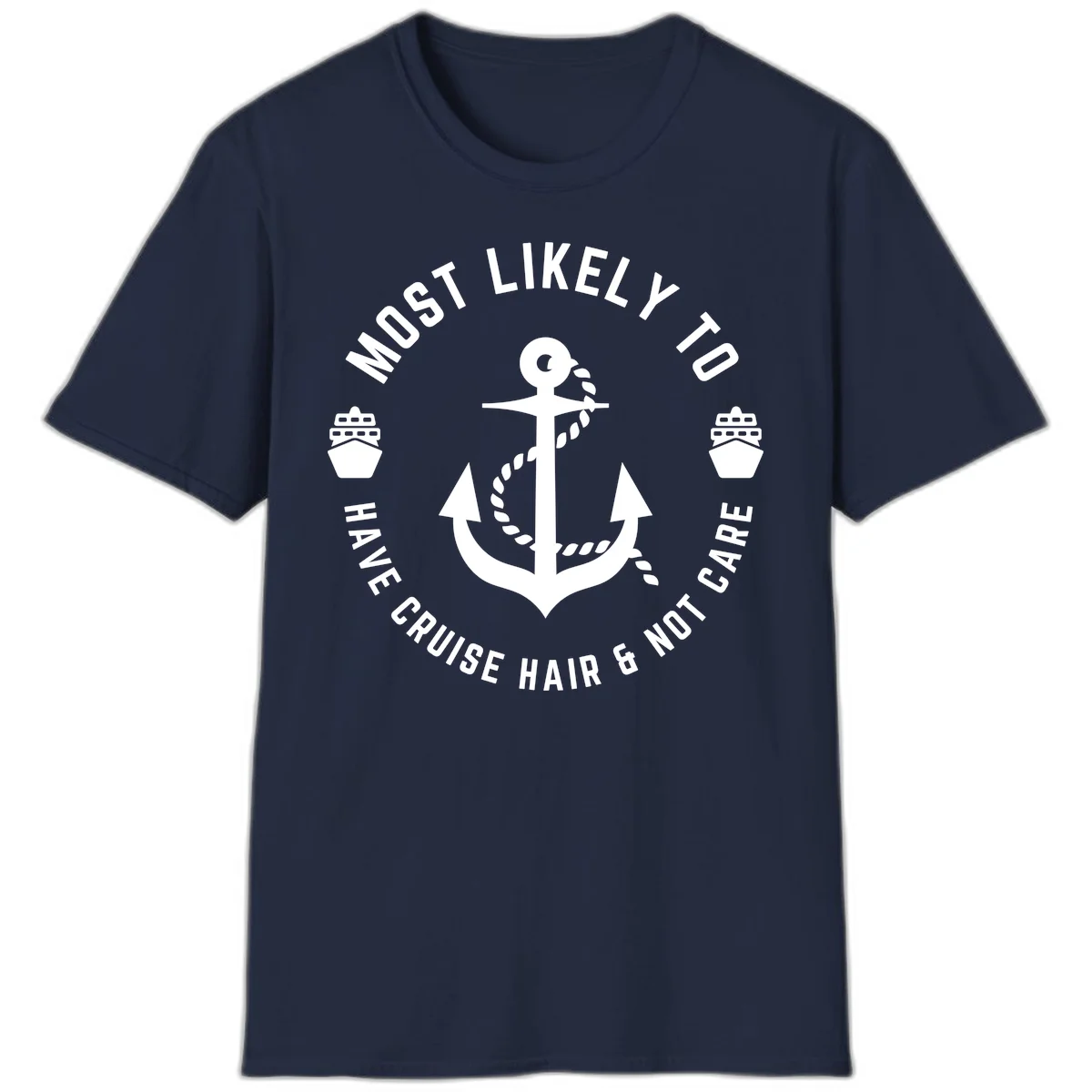 Most Likely To Have Cruise Hair & Not Care T-Shirt in Navy